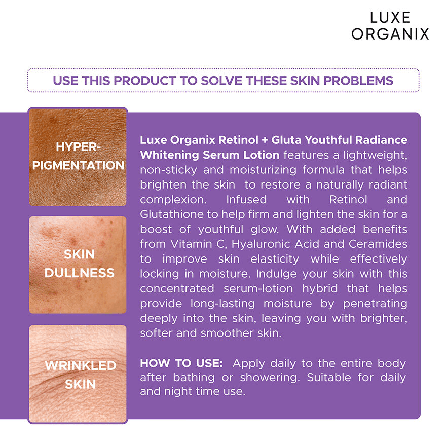 Luxe Organix, Retinol + Gluta Youthful Radiance Whitening Serum Lotion 350ml